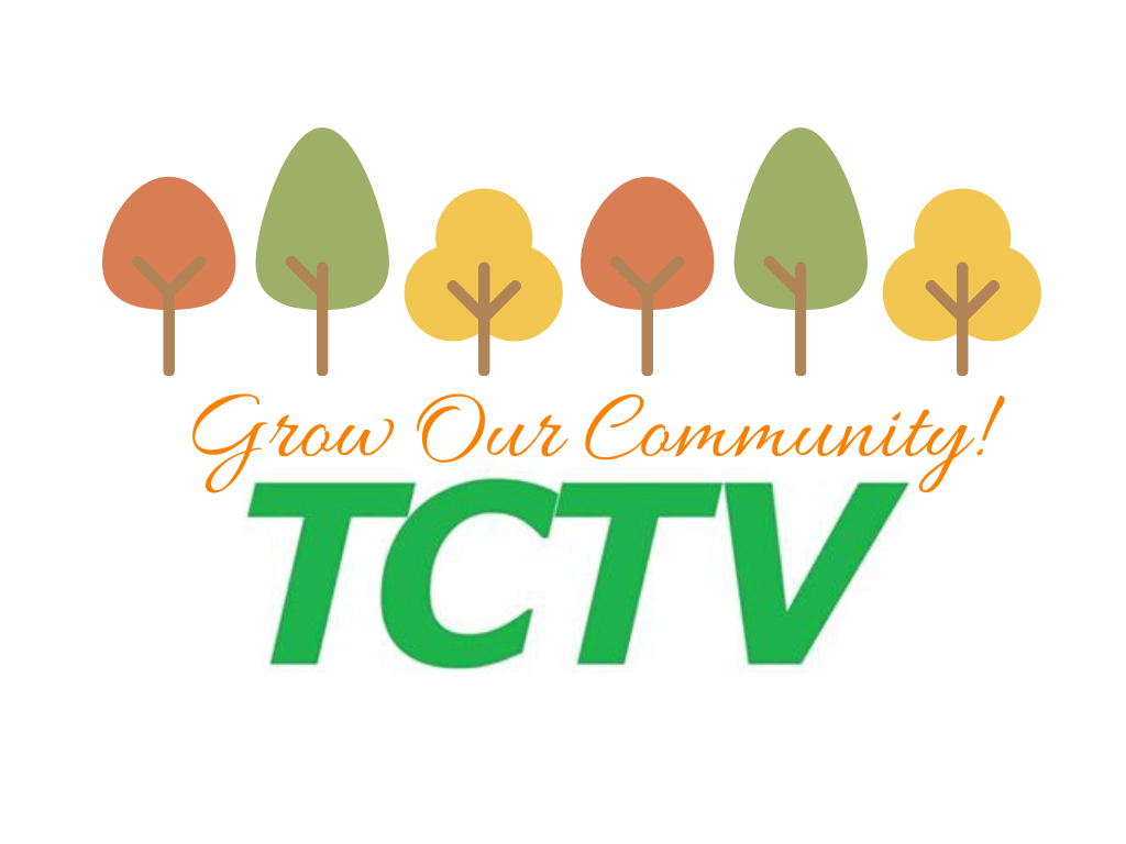 TCTV: Grow Our Community